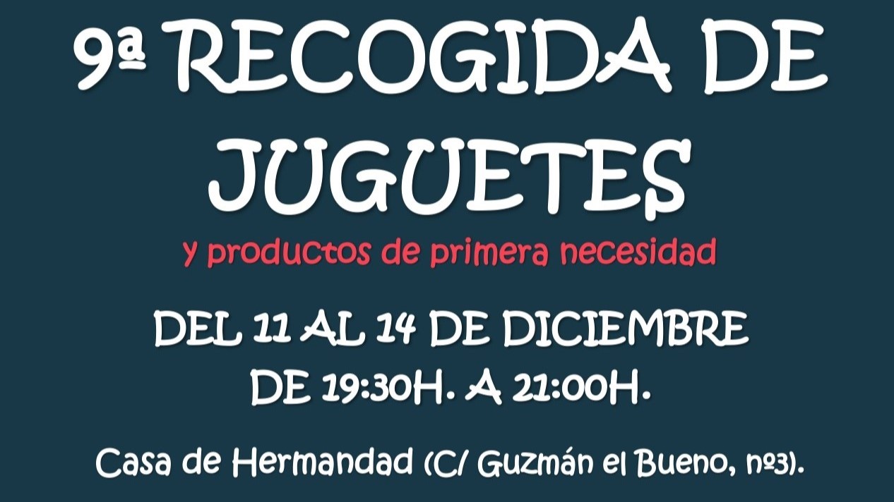 9ª RECOGIDA DE JUGUETES 9ª RECOGIDA DE JUGUETES